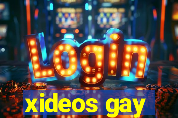 xideos gay